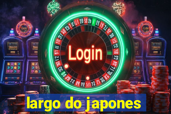 largo do japones