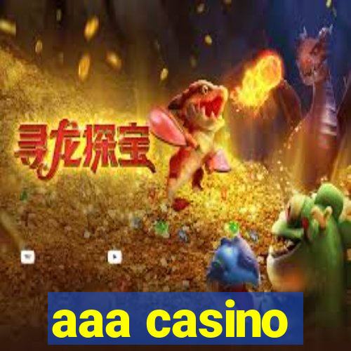 aaa casino