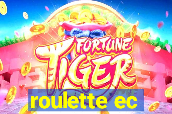 roulette ec