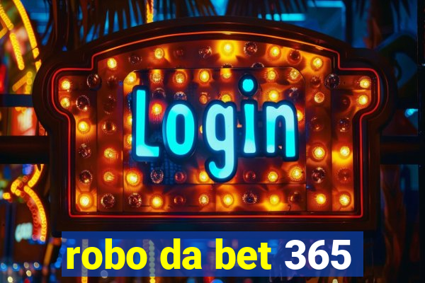 robo da bet 365