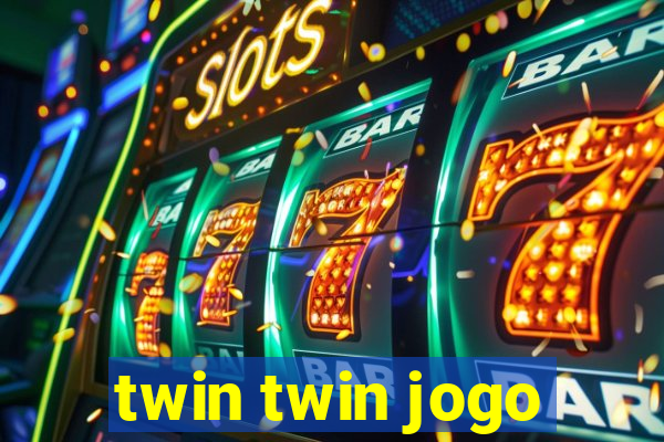 twin twin jogo