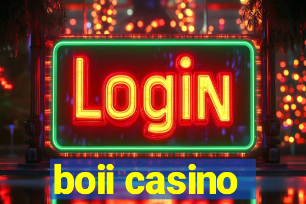 boii casino