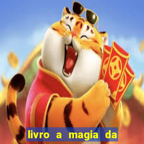 livro a magia da sobrevivência pdf download grátis