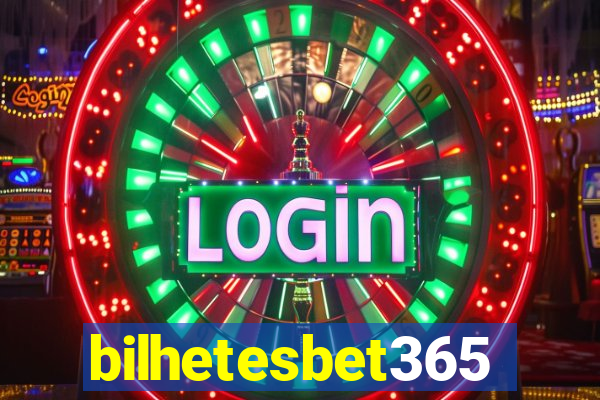 bilhetesbet365