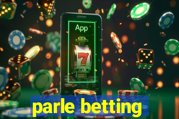 parle betting