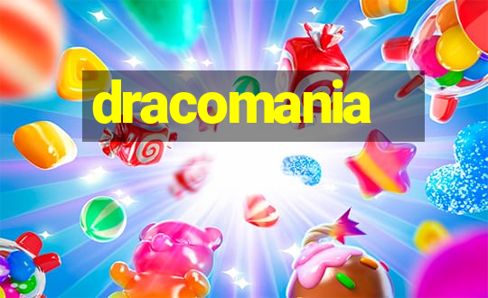 dracomania