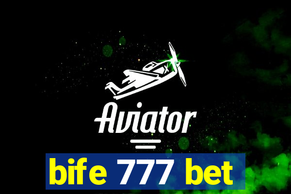 bife 777 bet