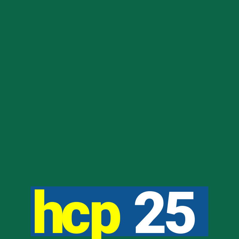 hcp 25