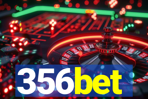 356bet