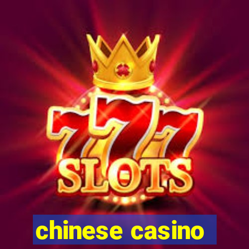 chinese casino