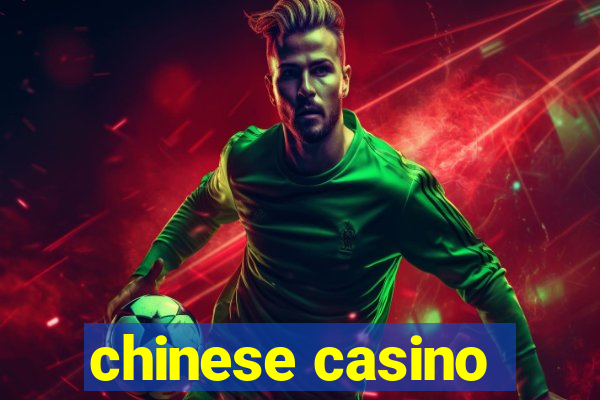 chinese casino