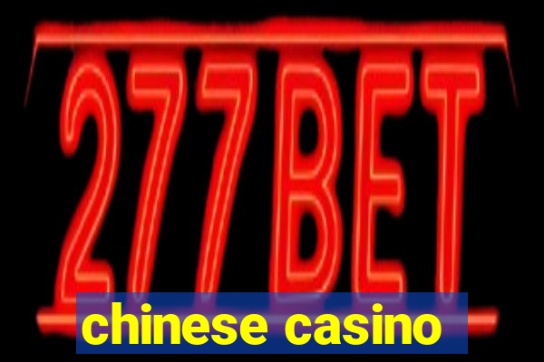 chinese casino