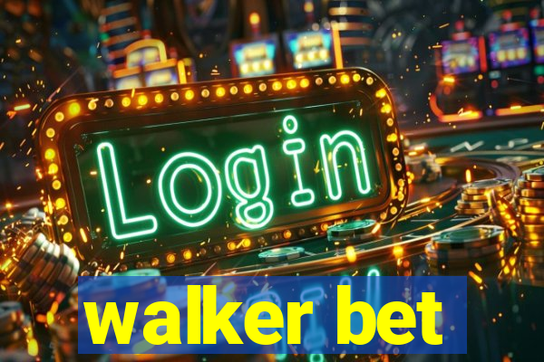 walker bet