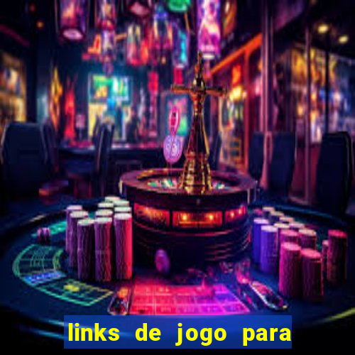 links de jogo para ganhar dinheiro