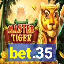 bet.35