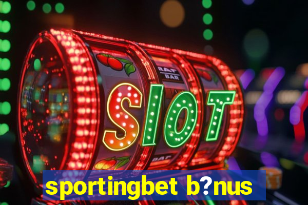 sportingbet b?nus