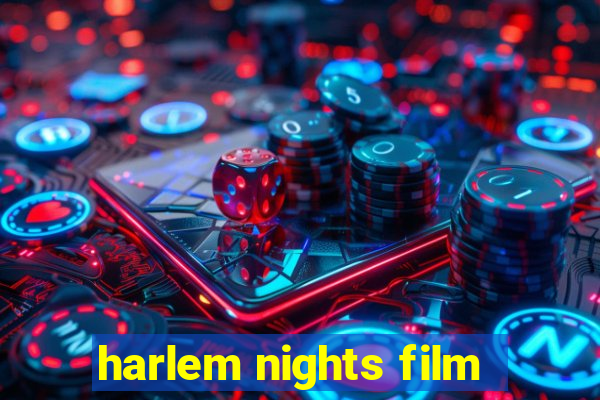 harlem nights film