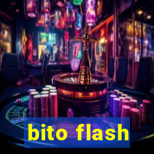 bito flash