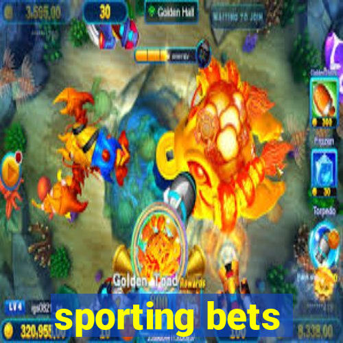 sporting bets