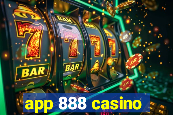 app 888 casino