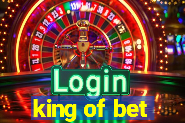 king of bet