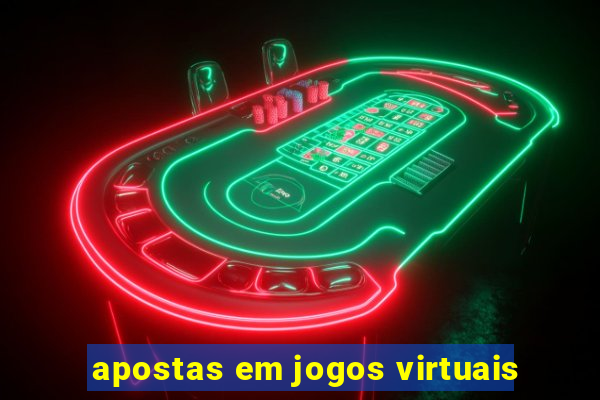 apostas em jogos virtuais