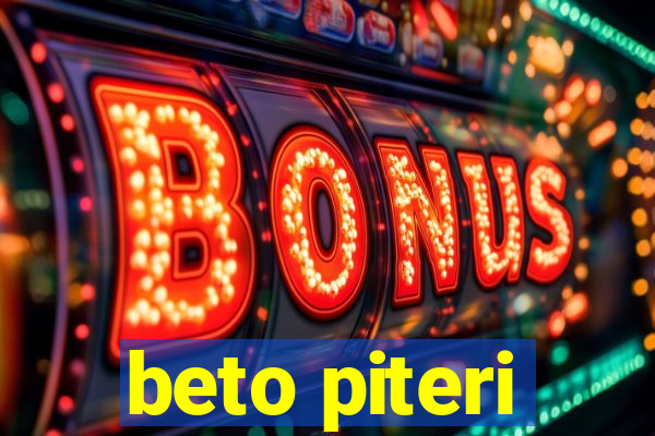 beto piteri