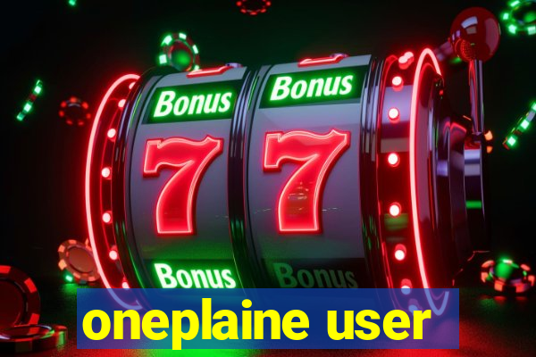 oneplaine user