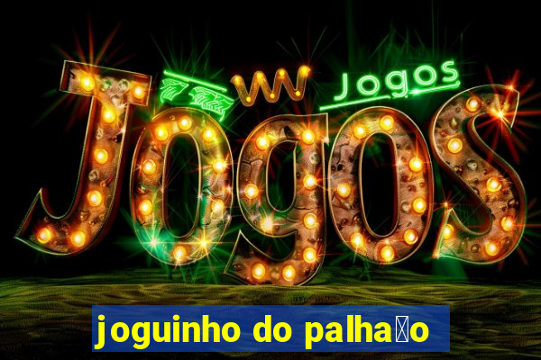 joguinho do palha莽o