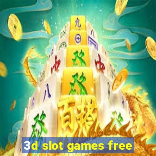 3d slot games free