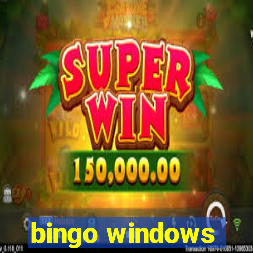 bingo windows