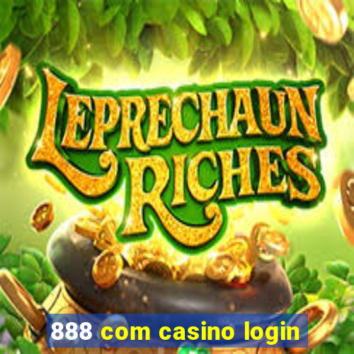 888 com casino login