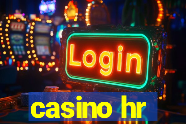 casino hr