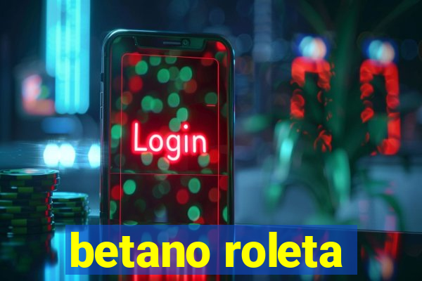 betano roleta