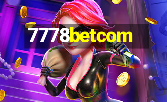 7778betcom