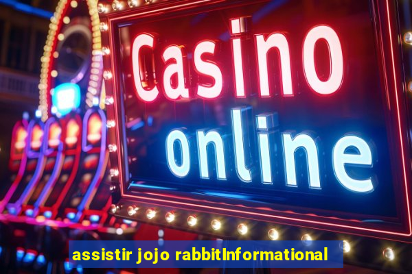 assistir jojo rabbitInformational