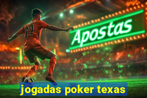 jogadas poker texas