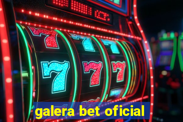 galera bet oficial