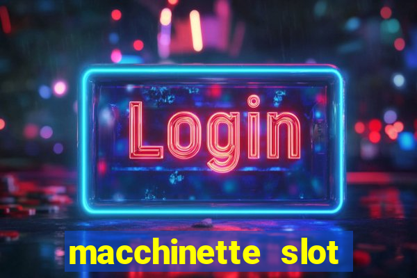 macchinette slot machine gratis