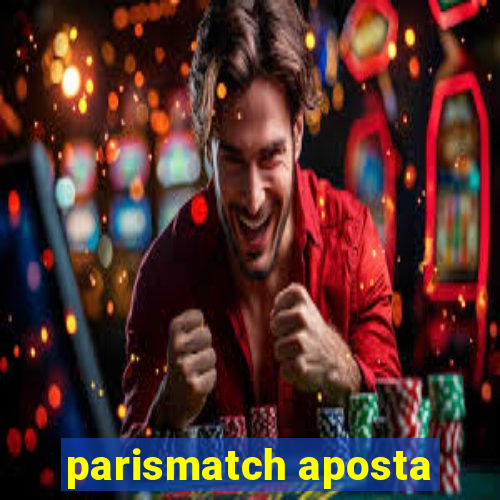 parismatch aposta