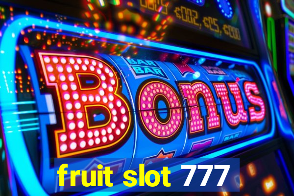 fruit slot 777