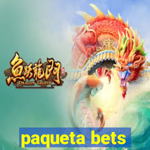 paqueta bets