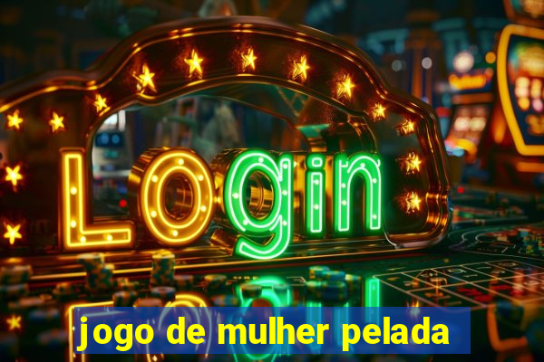 jogo de mulher pelada