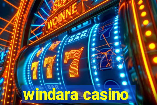 windara casino