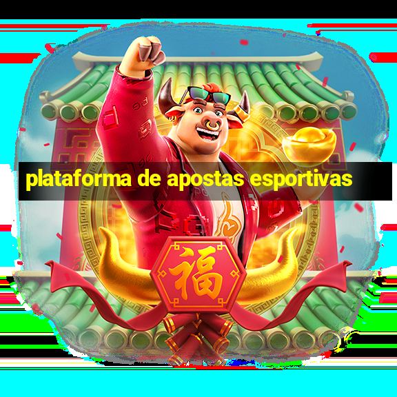 plataforma de apostas esportivas