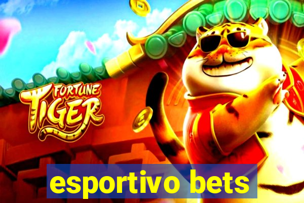 esportivo bets