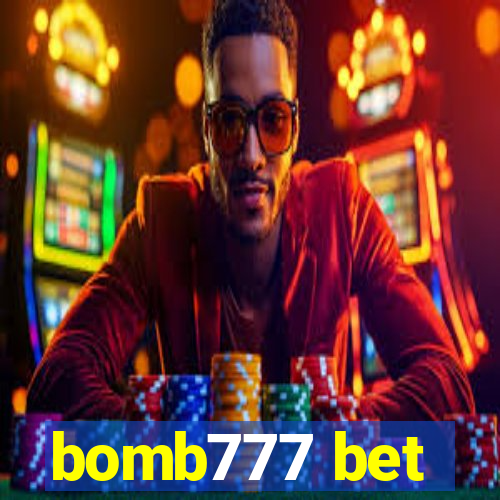 bomb777 bet