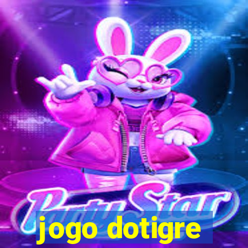 jogo dotigre