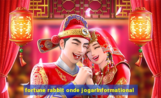 fortune rabbit onde jogarInformational