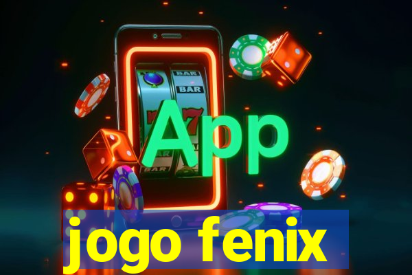 jogo fenix